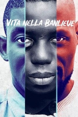 Vita nella banlieue (2019) Ita Streaming