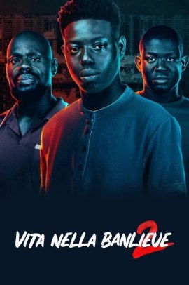 Vita nella banlieue 2 (2023) Ita Streaming