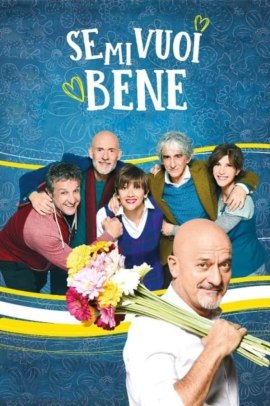 Se mi vuoi bene (2019) Streaming