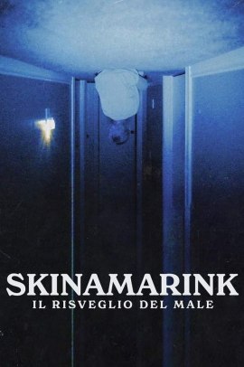 Skinamarink – Il risveglio del male (2023) Streaming