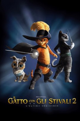 Il gatto con gli stivali 2 - L'ultimo desiderio (2022) Streaming
