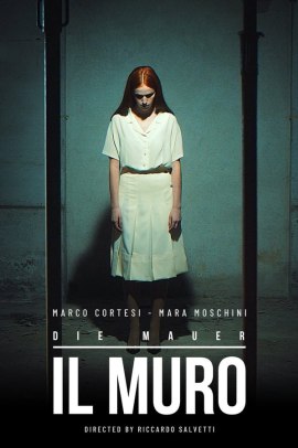 Il Muro - Die Mauer (2019) Streaming