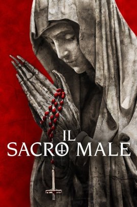 Il sacro male (2021) Streaming
