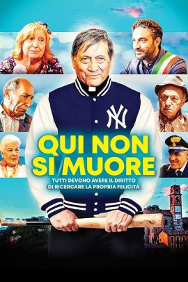 Qui non si muore (2019) Streaming