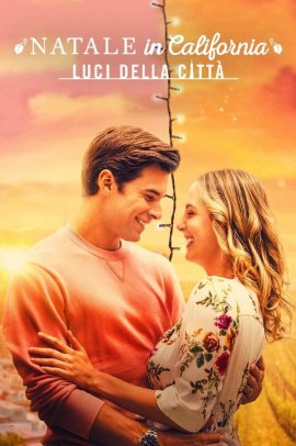 Natale in California: Luci della città (2021) Streaming