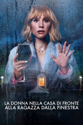 La donna nella casa di fronte alla ragazza dalla finestra [8/8] ITA Streaming