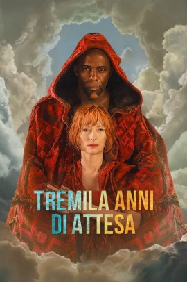 Tremila anni di attesa (2021)  ITA Streaming