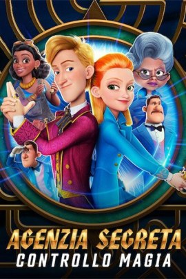 Agenzia Segreta Controllo Magia (2021) Streaming