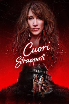 Cuori strappati (2022) Streaming