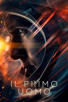 First Man - Il primo uomo (2018) Streaming ITA