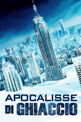 Apocalisse di ghiaccio (2020) Streaming