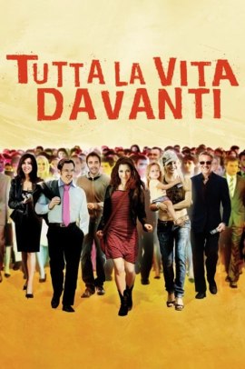 Tutta la vita davanti (2008) Streaming