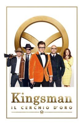 Kingsman: Il cerchio d’oro (2017) ITA Streaming