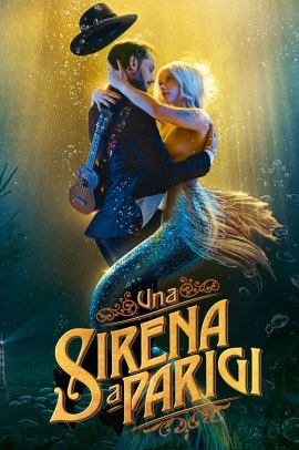 Una sirena a Parigi (2020) ITA Streaming