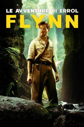 Le avventure di Errol Flynn (2018) ITA Streaming