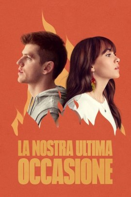 La nostra ultima occasione 1 [5/5] ITA Streaming