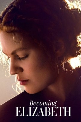Becoming Elizabeth 1 [8/8] ITA Streaming