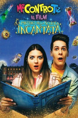 Me contro Te: Il film - Il mistero della scuola incantata (2021) Streaming