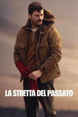 La stretta del passato (2023)  ITA Streaming
