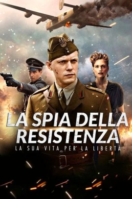 La spia della Resistenza (2019) Streaming