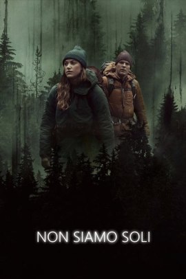Non siamo soli (2022) Streaming