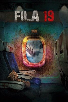 Fila 19 – Incubo ad alta quota (2021) ITA Streaming