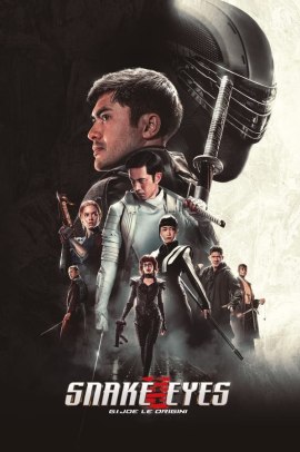 Snake Eyes: G.I. Joe - Le origini (2021) Streaming