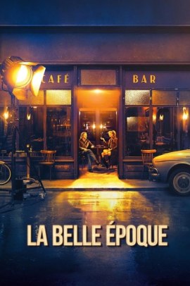 La belle époque (2019) Streaming