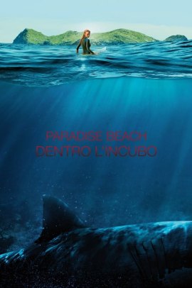 Paradise Beach: Dentro l'incubo (2016) Streaming ITA
