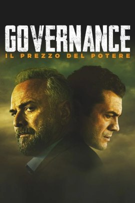 Governance - Il prezzo del potere (2020) Streaming