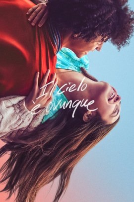 Il cielo è ovunque (2022) Streaming