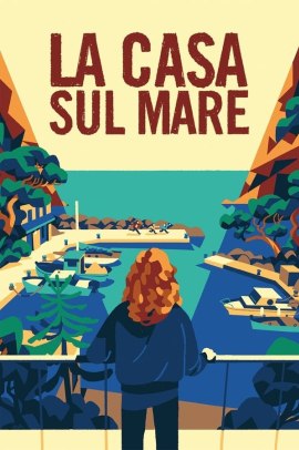 La casa sul mare (2017) ITA Streaming