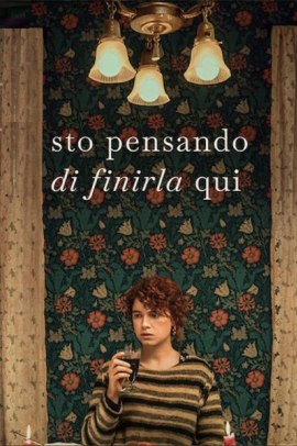 Sto pensando di finirla qui (2020) Streaming