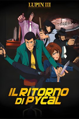 Lupin III - Il ritorno di Pycal (2002) ITA Streaming