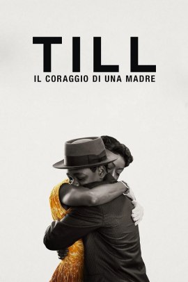 Till - Il coraggio di una madre (2022) Streaming