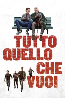 Tutto quello che vuoi (2017) Streaming ITA