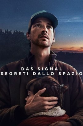 Das Signal - Segreti dallo spazio [4/4] ITA Streaming