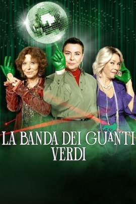 La banda dei guanti verdi 2 [8/8] ITA Streaming