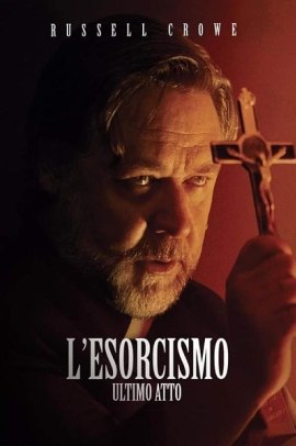 L'Esorcismo Ultimo Atto (2024) ITA Streaming