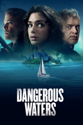 Dangerous Waters (2023) Streaming