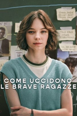 Come uccidono le brave ragazze 1 [6/6] ITA Streaming
