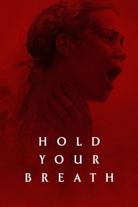 Hold Your Breath (2024) Streaming