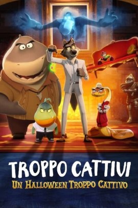 Troppo cattivi - Un Halloween troppo cattivo (2024) Streaming