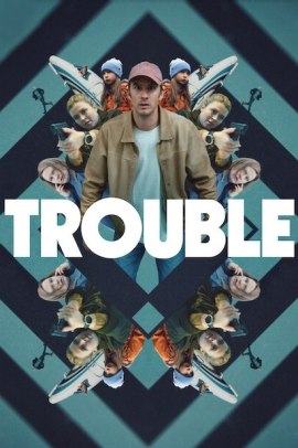 Trouble (2024) Streaming