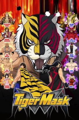 Tiger Mask W [38/38] (2016) Sub ITA Streaming