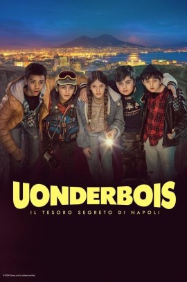 Uonderbois: Il Tesoro Segreto di Napoli 1 [6/6] ITA Streaming