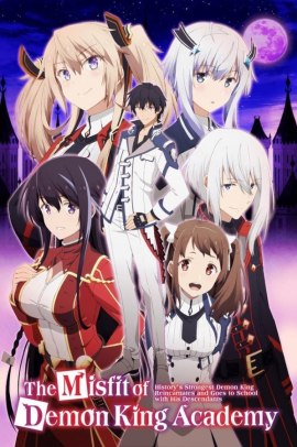 Maō Gakuin no Futekigōsha ~Shijō Saikyō no Maō no Shiso, Tensei Shite Shison-tachi no Gakkō e Kayō~ [13/13] (2020) [1°Serie] Sub ITA Streaming