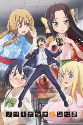 Nobunaga Sensei no Osanazuma [12/12] (2019) Sub ITA Streaming