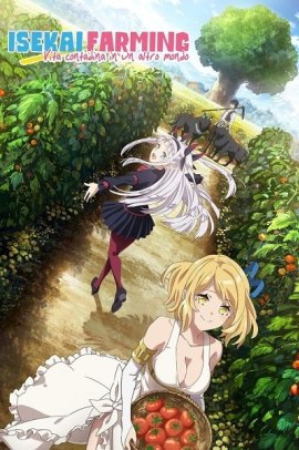 Isekai Farming - Vita contadina in un altro mondo [12/12] (2023) ITA Streaming