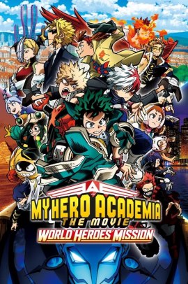 My Hero Academia the Movie 3: World Heroes' Mission (2021) ITA Streaming